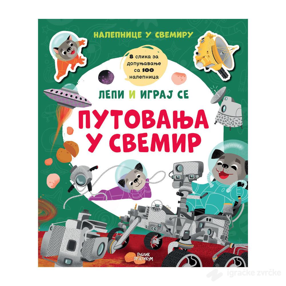 Lepi i igraj se - Putovanje u svemir
