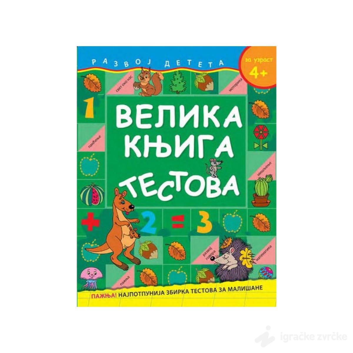 VELIKA KNJIGA TESTOVA Za uzrast 4+